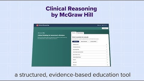 Clinical Reasoning by McGraw Hill | AI-Powered Practice to Build Diagnostic Confidence
