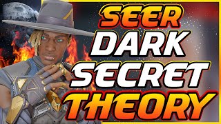 Seer Dark Secret Theory | Apex legends Lore