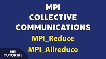 MPI Collective Communications, MPI_Reduce, MPI_Allreduce شرح
