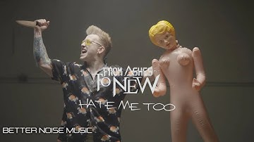 From Ashes To New - Hate Me Too (Official Video)