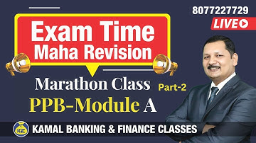 Maha Revision Marathon Class for Module-A Part-2 JAIIB-PPB #706 by Kamal sir 10-Nov at 9:15 pm