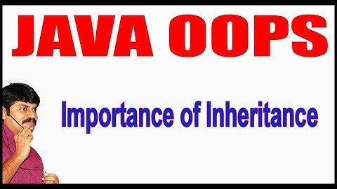 Java Tutorials || Java OOPS  ||    Importance of Inheritance || by Durga Sir
