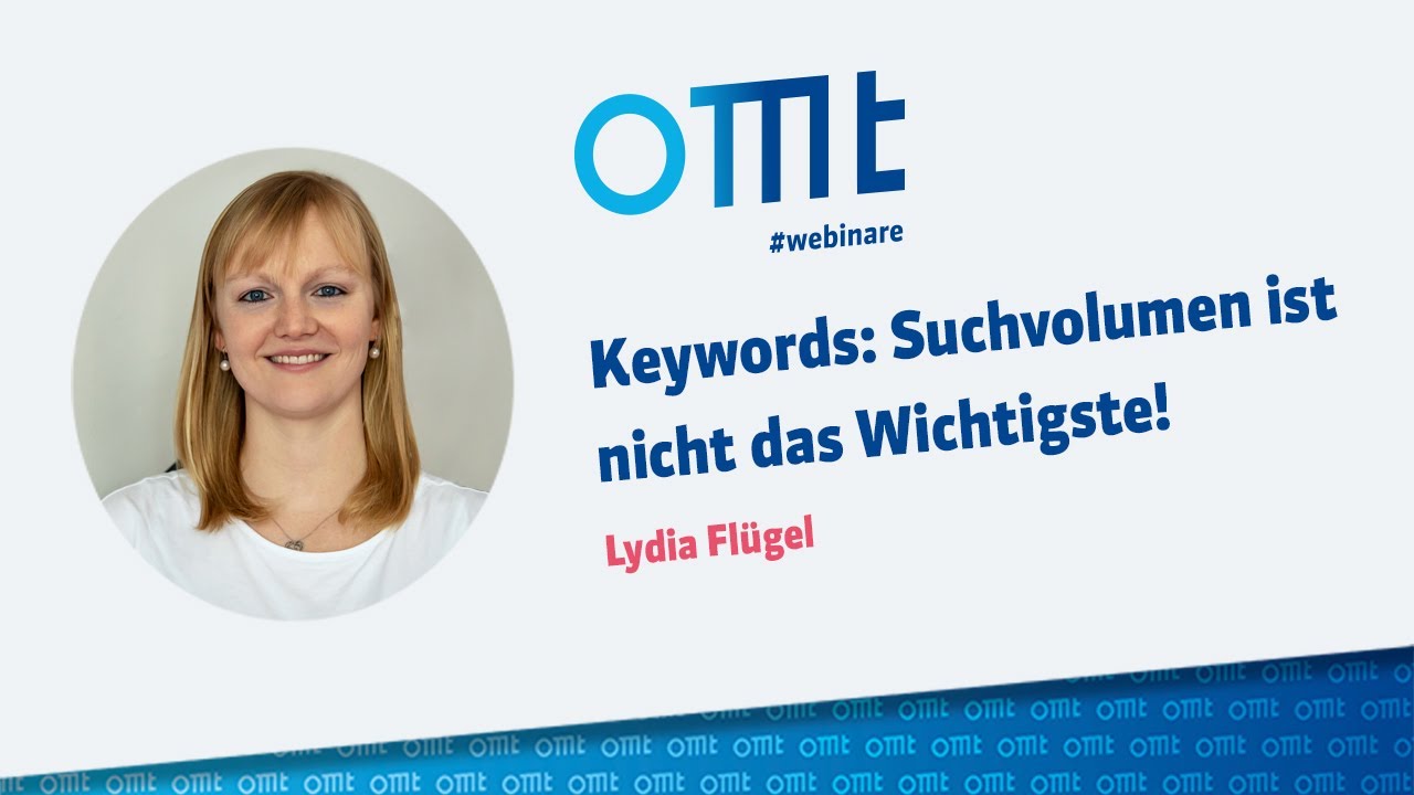 Keywords: Suchvolumen ist nicht das Wichtigste! (Lydia Flügel)