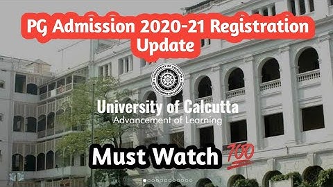 Calcutta University Postgraduate Admission 2020 Registration Process 👍 || Must Watch 💯