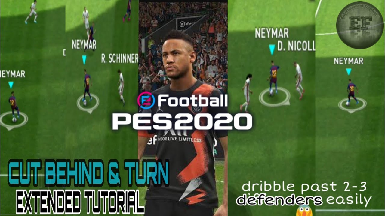 Cut Behind And Turn Pes Mobile Part 6 Extended Tutorial Youtube