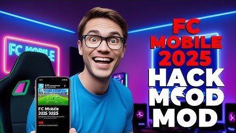 FC Mobile 25 HACK/MOD Menu - Get Unlimited Free Coins & Points in FC Mobile 25 Mod Apk (iOS/Android)