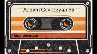 Armen Gevorgyan - Ax Harazat 1995 (vol.1) *classic*