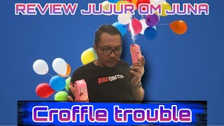 REVIEW JUJUR LIQUID  CROUFFLE TROUBLE , BERSAMA OM JUNA DI JUNA VAPE STORE