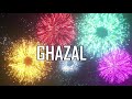 JOYEUX ANNIVERSAIRE GHAZAL