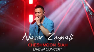 Naser Zeynali - Cheshmoon Siah I Live In Concert ناصر زینلی - چشمون سیاه