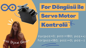 #14 | For Döngüsüyle Servo Motor Kontrolü