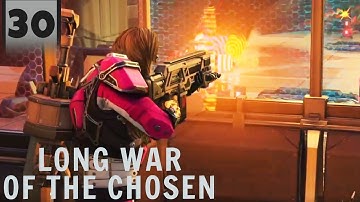 It is time... Advent HQ Assault | XCOM 2 Long War of the Chosen | Part 30