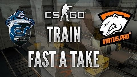 ESC vs Virtus Pro - Fast A Take, Train (CS:GO Strategy Breakdown #1)