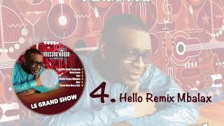 Youssou Ndour - Hello remix Mbalax - Les nouveautés dans l'émission #GrandShow chords