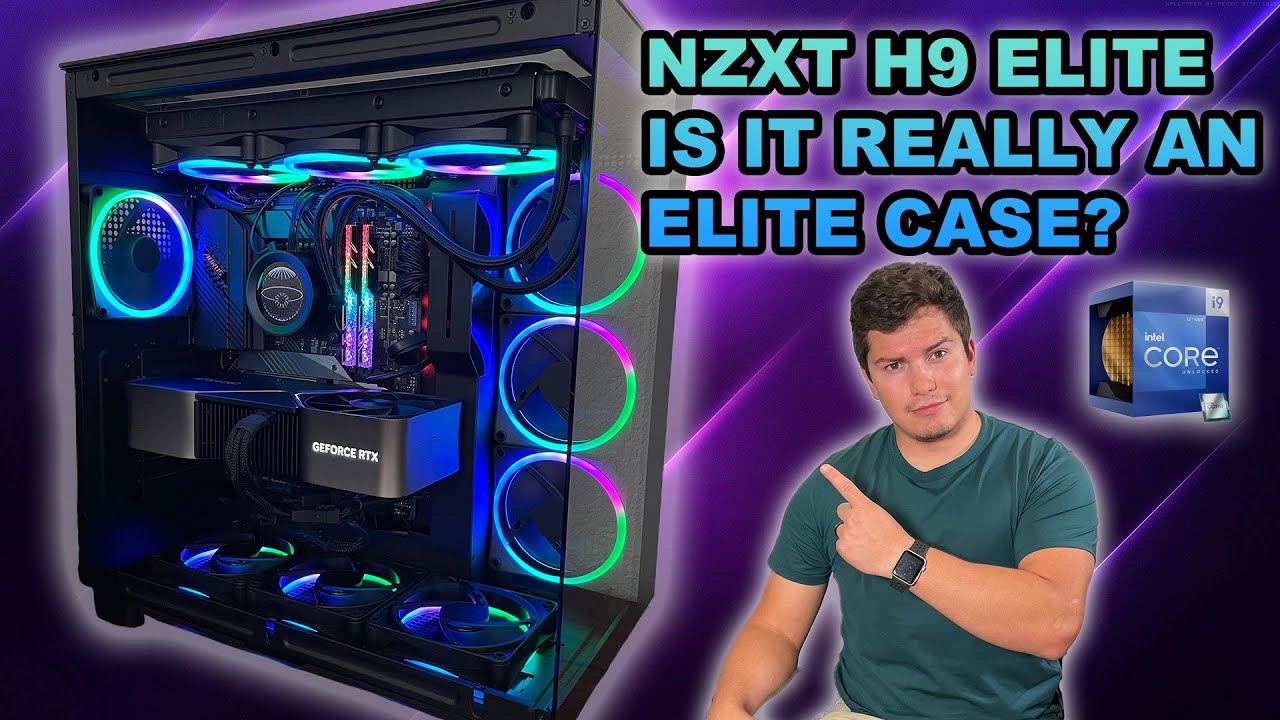 NZXT H9 ELITE Build! But is it an ELITE Case? 