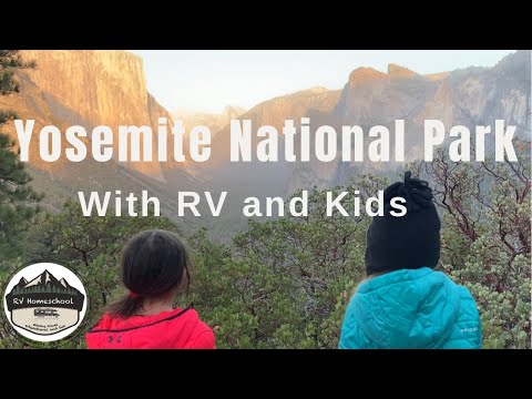Yosemite National Park - with RV and Kids