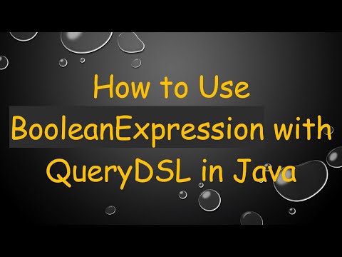 How to Use BooleanExpression with QueryDSL in Java