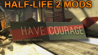 Half Life 2 Mods: Courage