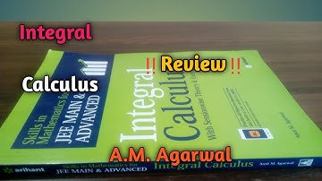 Integral Calculus || JEE Main & Advanced || Amit M.Agarwal || Book Review.