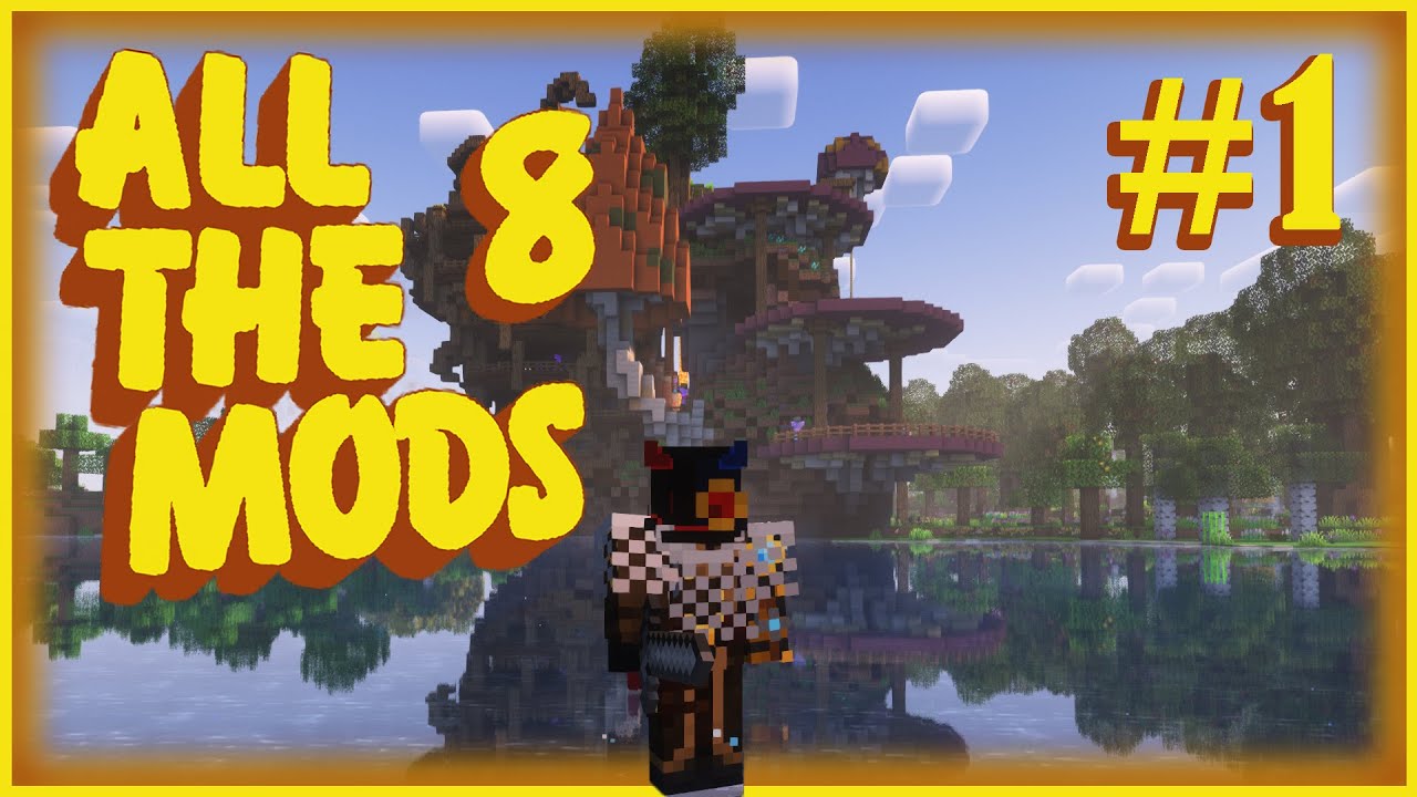Minecraft All The Mods 8 Episode One 1 YouTube
