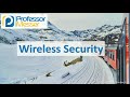 Wireless Security - CompTIA A+ 220-1002 - 2.3