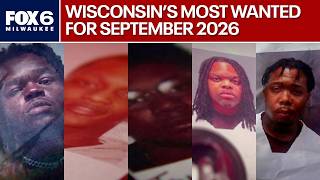 Wisconsin's Most Wanted for September 2026 | FOX6 News Milwaukee