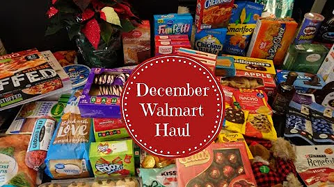 Walmart Monthly Grocery Haul & December Meal Plan