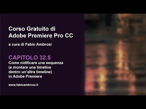 #45 - come nidificare una sequenza in Adobe Premiere Pro