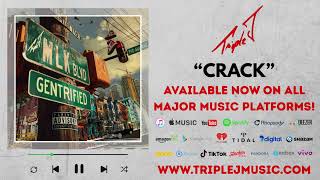Famous Triple J - Crack (Official Audio) Wealth