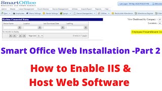 Smartoffice suite web Software installation -Part 2 | How to Enable IIS & host Web software | Biomax