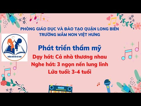 Video Âm nhạc: Dạy hát cả nhà thương nhau - Mãu giáo bé 3-4... - youtube