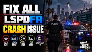 How to Fix LSPDFR Crash Issues in GTA 5 | Complete Troubleshooting Guide