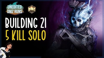 5 kill solo run building 21 || unedited DMZ runs || DMZ B21 #girlgamer #dmzmode