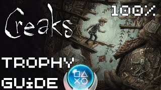 Creaks | Full Game! | 100% Trophy Guide