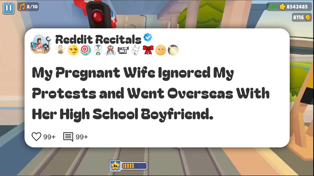 My Pregnant Wife Ignored My Protests and Went Overseas With Her High School Boyfriend. 