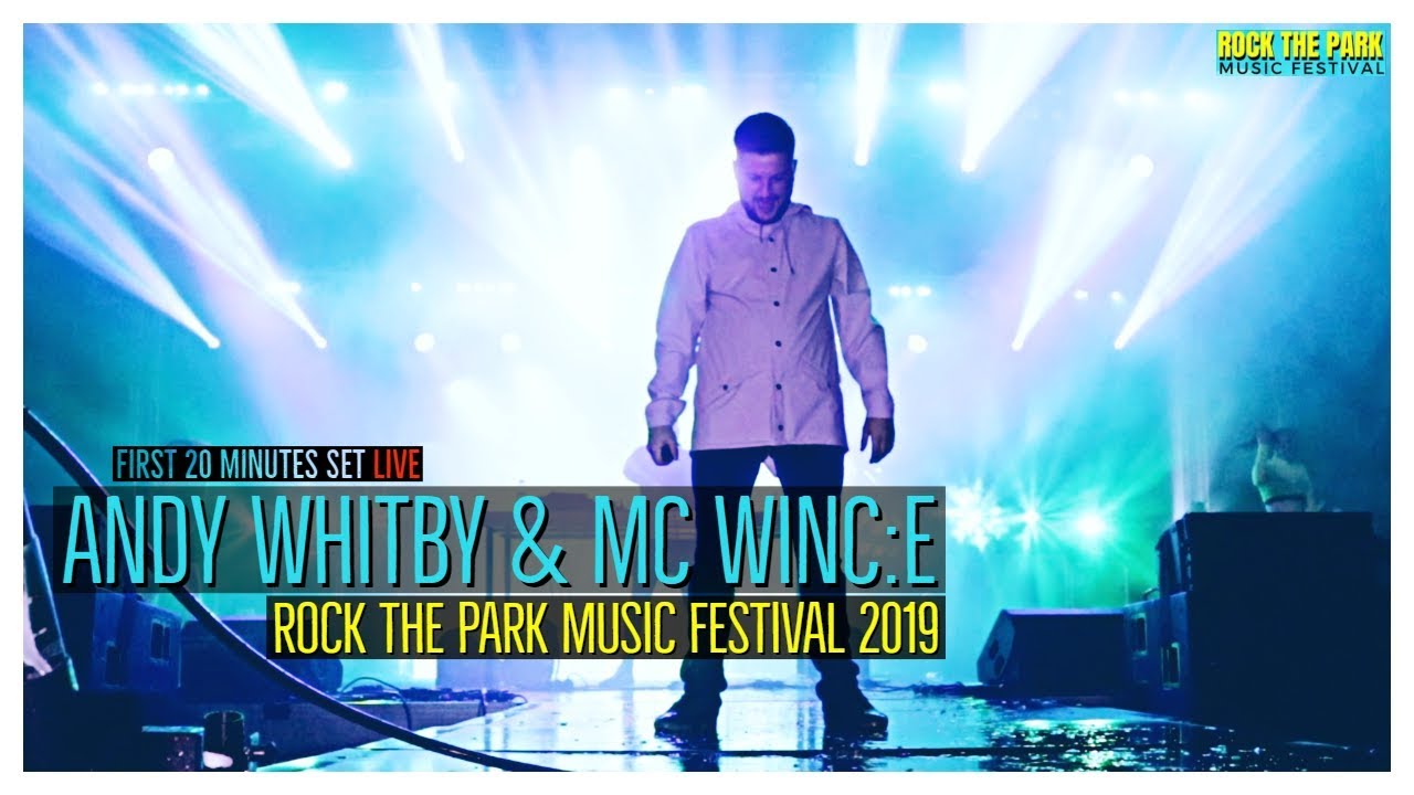 Mc Wince & Andy Whitby - Rock The Park Music Festival 2019