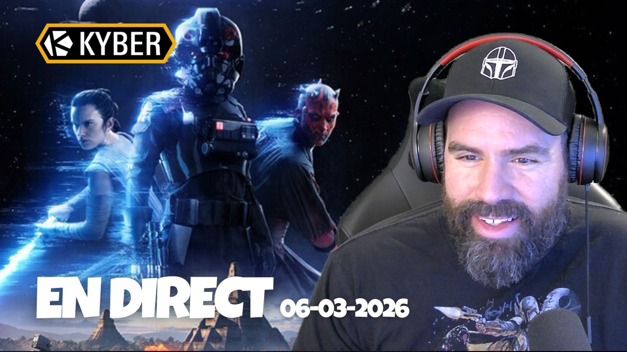 🔴 En direct | Star Wars Battlefront II – KYBER Mod 🎮 | 06-03-2026