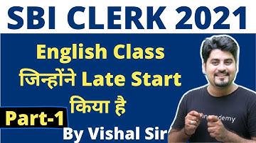 SBI Clerk 2021| Restart session Part-1| English by Vishal Parihar