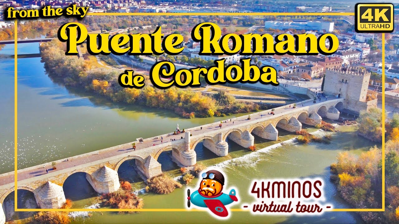 Puente Romano de Córdoba - 4K (Drone 2022) - Flying Virtual Tour Spain