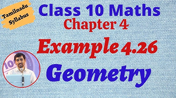 TN New Syllabus  Class 10  Maths Chapter 4 Geometry  Example 4.26