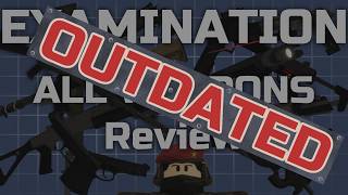 Examination all weapons review UPDATED