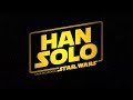 Han Solo: Uma História Star Wars 360