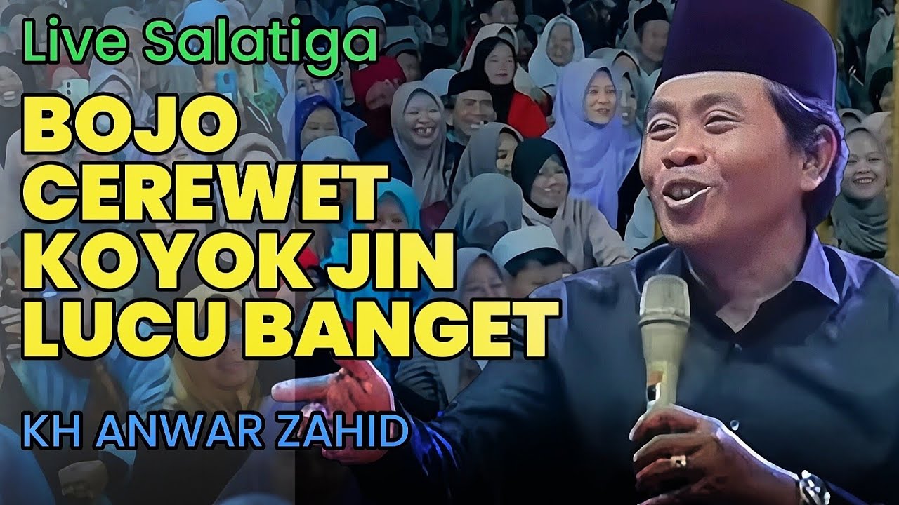 CERAMAH FULL HUMOR DI SALATIGA - PENGAJIAN LUCU ABAH ANZA KH ANWAR ZAHID