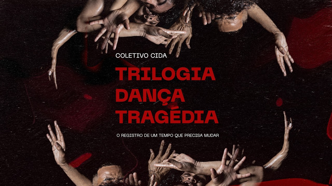 DOCUMENTÁRIO - TRILOGIA DANÇA TRAGÉDIA - O REGISTRO DE UM TEMPO QUE PRECISA MUDAR