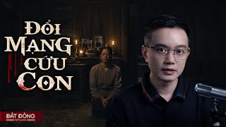 SACRIFICING ONE'S LIFE TO SAVE A CHILD - A ghost story told by Nguyen Huy