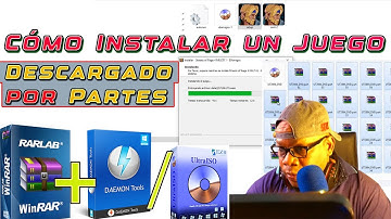 Cómo Instalar un Juego Descargado por Partes | WinRAR + DAEMON Tools / UltraISO