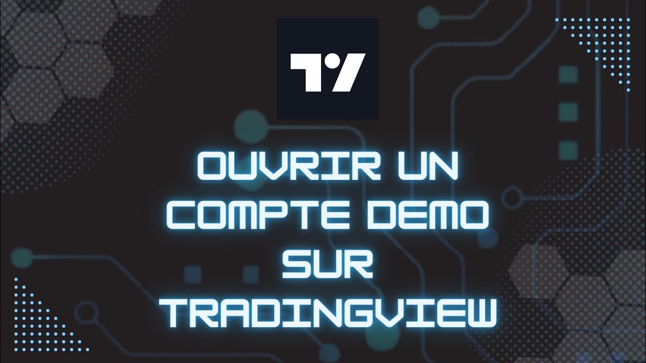 TUTO COMMENT OUVRIR UN COMPTE DEMO SUR TRADINGVIEW GUIDE DEBUTANT Tuto comment ouvrir un compte demo sur tradingview guide debutant
