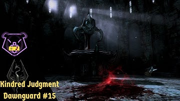 Kindred Judgment - Skyrim | Dawnguard #15