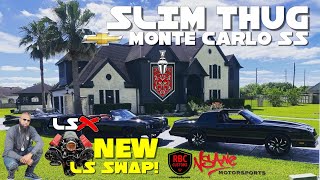 SLIM THUG MONTE CARLO SS LS SWAP PART 1