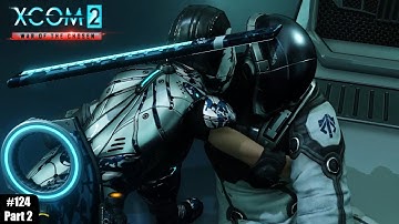 XCOM 2 (LWOTC) - #124 Part 2 - Bodysnatching